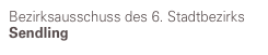 Bezirksausschuss des 6. Stadtbezirks
Sendling